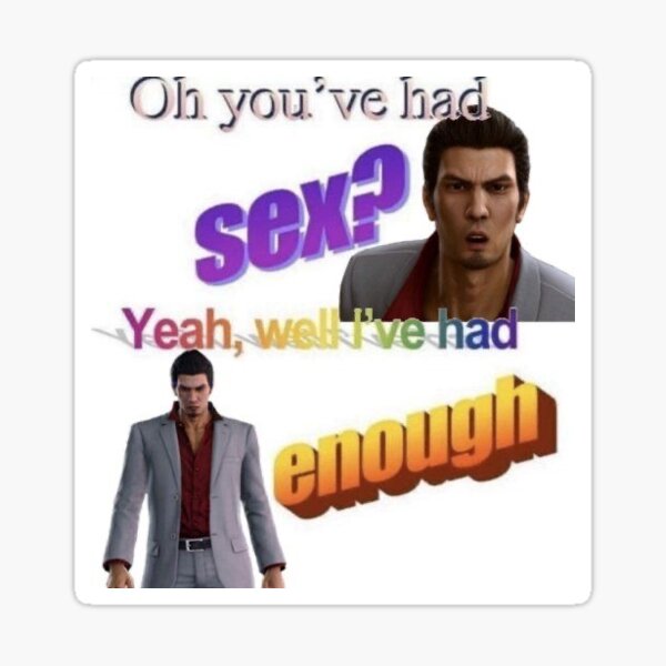 Item preview, Kiryu Has Had Enough  designed and sold by MerikuroCreates.