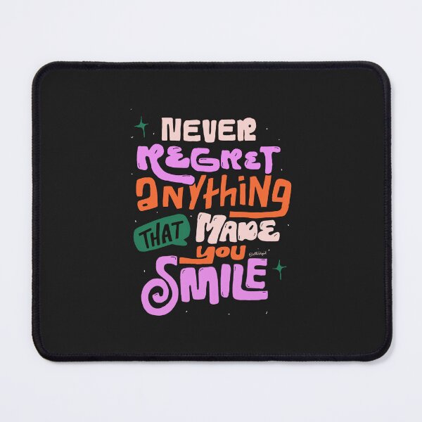 Item preview, Never regret anything that made you smile quote designed and sold by lettersbysid.