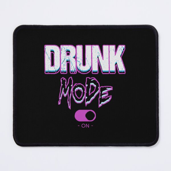 Item preview, Drunk mode designed and sold by PrincessShoPop.