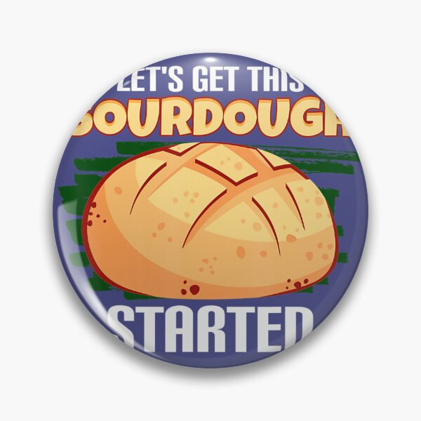 Item preview, Funny Lets Get This Sourdough Started Bread Lover Bread 		 designed and sold by mbmardobe19.