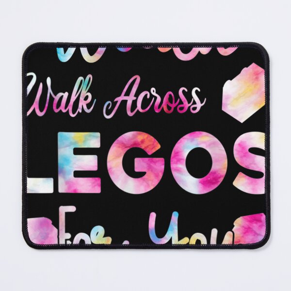 Item preview, I Would Walk On Legos For You, mom life, Legos lover Tie Dye designed and sold by DavidWalters47.