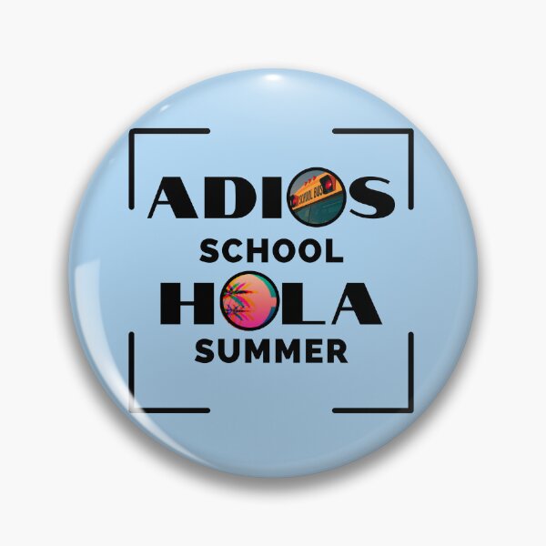 Item preview, Adios School Hola Summer designed and sold by Vimbuy.