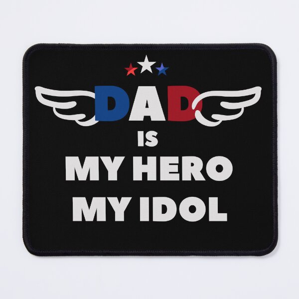 Item preview, Dad is my hero and my idol designed and sold by Sukhumpan.