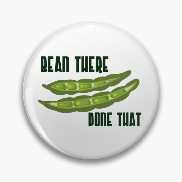 Item preview, Bean allí, hecho eso designed and sold by Jitterbug's Corner.