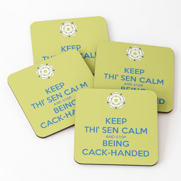 Item preview, Keep Thi Sen Calm and Stop Being Cack Handed Yorkshire Dialect Blue designed and sold by taiche.