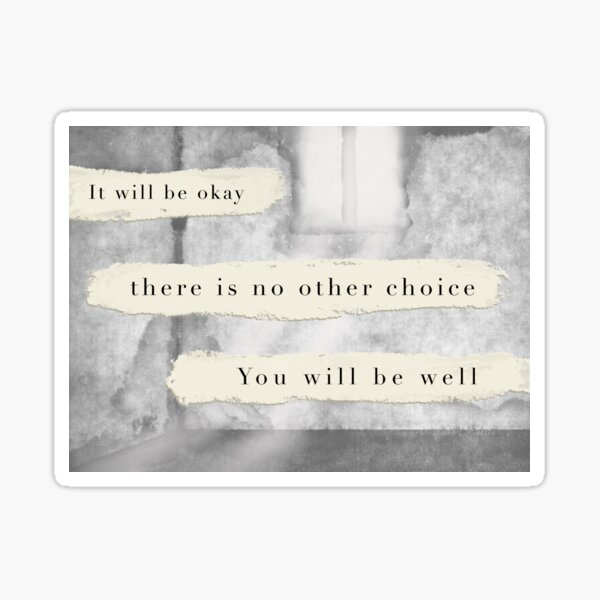ominous affirmation Sticker