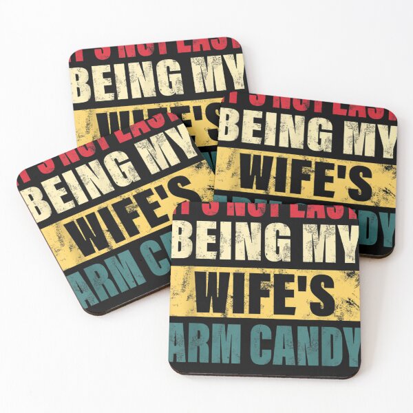 Item preview, It's Not Easy Being My Wife's Arm Candy Men Funny quote designed and sold by Alex Thammavongsa.