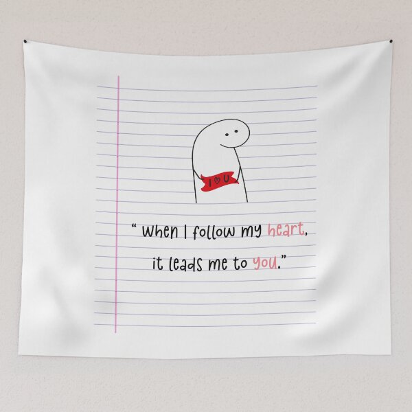 Item preview, when I follow my heart it leads me to you designed and sold by YQvibe Studio.