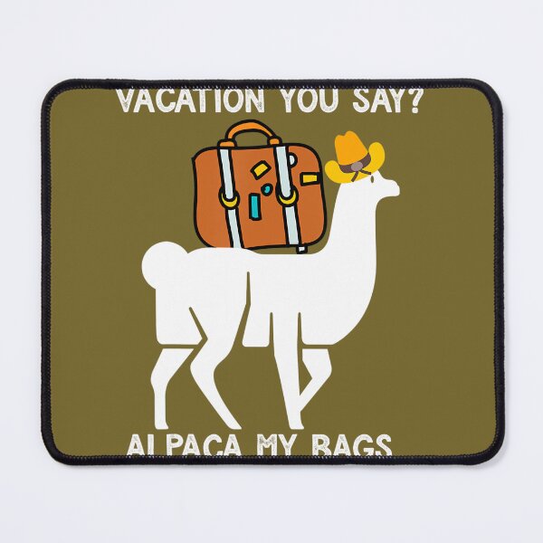 Item preview, Alpaca My Bags Funny Llama Outdoor Travel Vacation designed and sold by pmmrhrbk96.