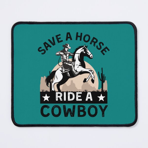 Item preview, Save A Horse Ride A Cow Boy    designed and sold by KevenLabadie1.