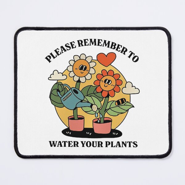 Item preview, Please Remember To Water Your Plant designed and sold by KarolineLyberth.