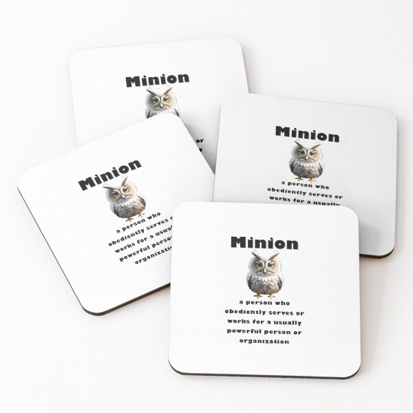 Item preview, What does it mean to call someone a Minion? White font designed and sold by santoshputhran.