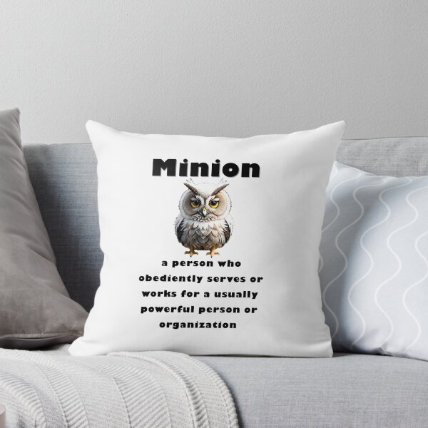 Item preview, What does it mean to call someone a Minion? White font designed and sold by santoshputhran.