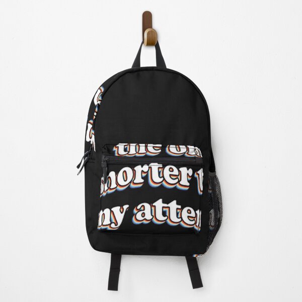 Item preview, the only thing shorter than me is my attention span Classic designed and sold by ChristiHern12.