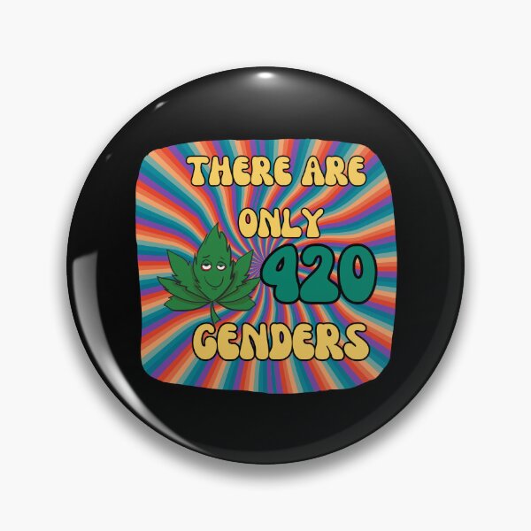 Item preview, There Are Only 420 Genders designed and sold by AlpacaSmokes.