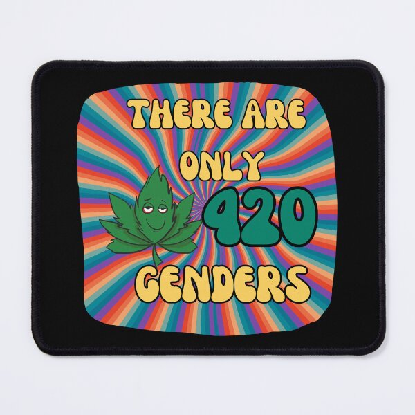 Item preview, There Are Only 420 Genders designed and sold by AlpacaSmokes.
