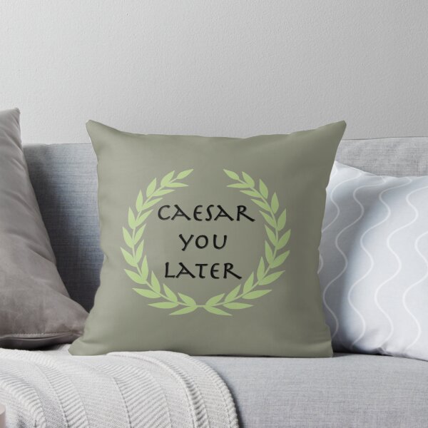 Item preview, Caesar you later! designed and sold by AudrinaBarri.