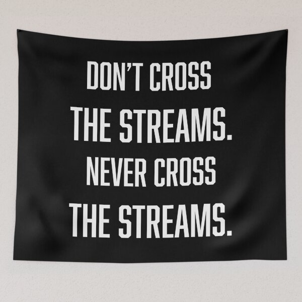 Item preview, Don't Cross the Streams designed and sold by DallieP.