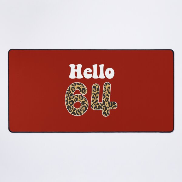 Item preview, Hello 64 years birthday leopard pattern celebration 	 	 designed and sold by txxrnsggcmt77.