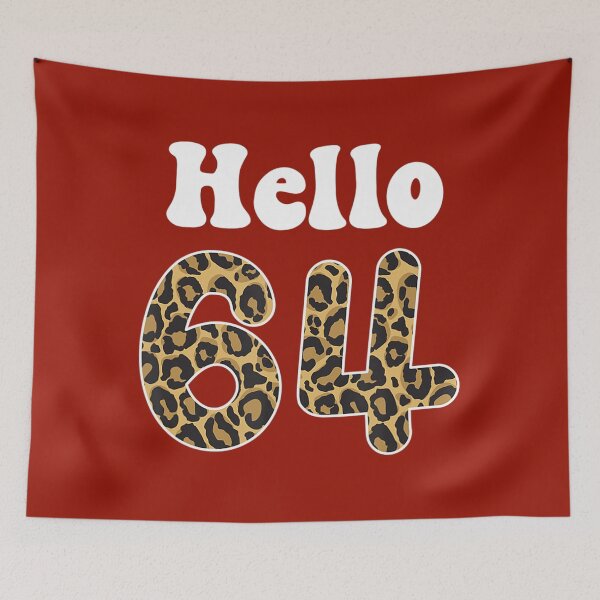 Item preview, Hello 64 years birthday leopard pattern celebration 	 	 designed and sold by txxrnsggcmt77.