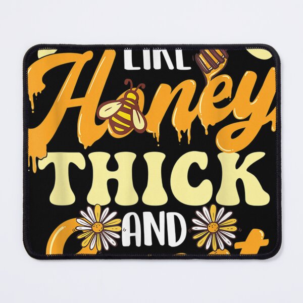 Item preview, Thighs Like Honey Thick And Sweet - Thick Thighs designed and sold by Tim Trammell.