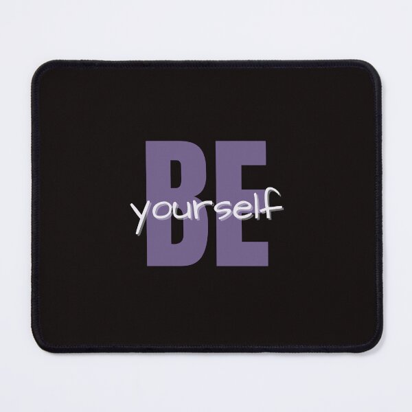 Item preview, Be yourself designed and sold by Esoo Designs.
