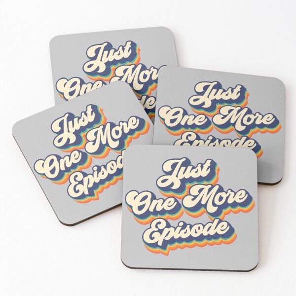 Item preview, Just one more episode designed and sold by NinoMelon.