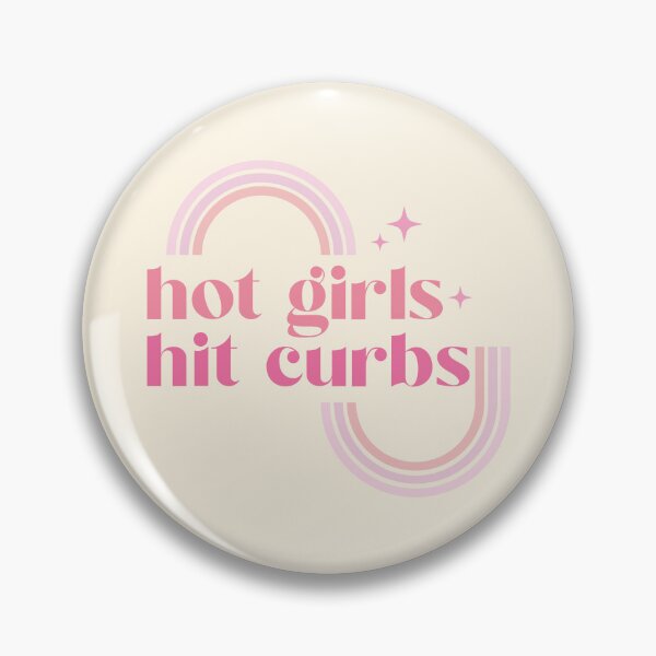 Item preview, Hot Girls Hit Curbs designed and sold by KMIKBAL7.