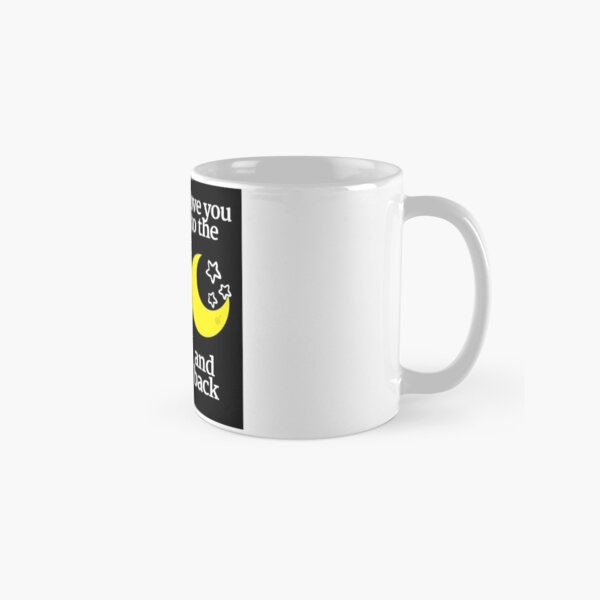 Love you to the moon and back Tasse (Standard)