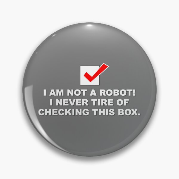 Item preview, Not a Bot designed and sold by verlnelson.