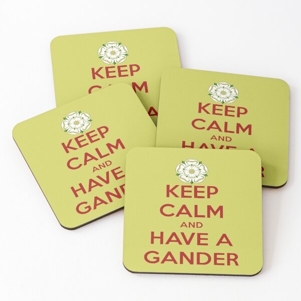 Item preview, Keep Calm And Have A Gander Yorkshire Dialect designed and sold by taiche.