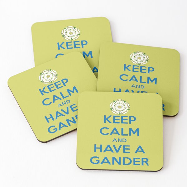 Item preview, Keep Calm And Have A Gander Yorkshire Dialect designed and sold by taiche.