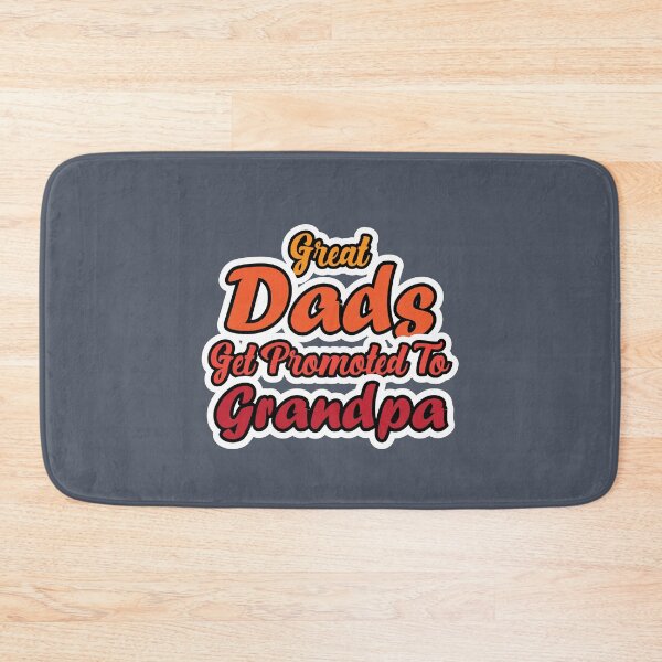 Item preview, Great Dads Get Promoted To grandpa designed and sold by Billy Wong.