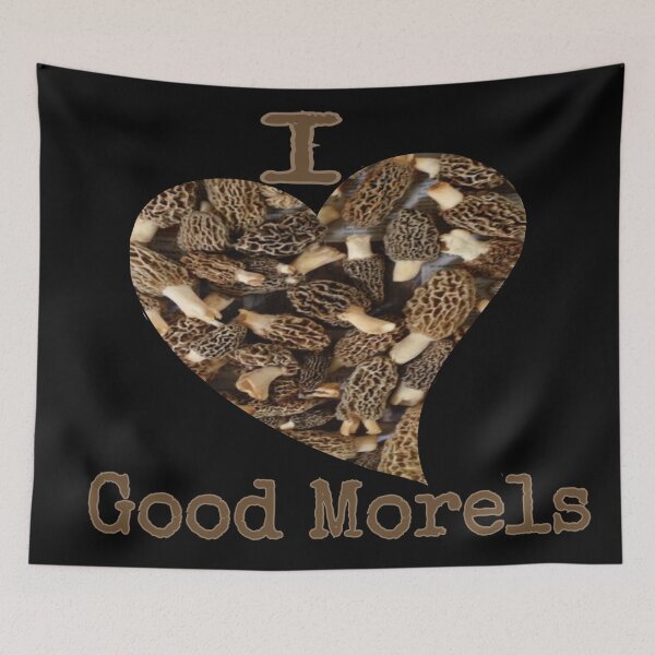 Item preview, I love good morels designed and sold by natnat7w.