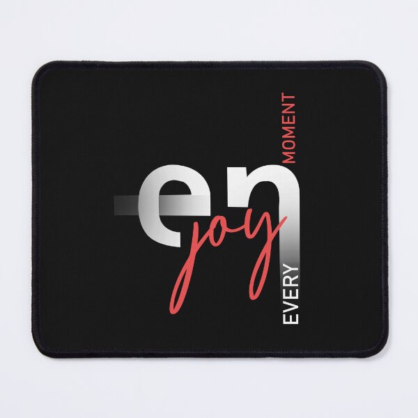 Item preview, Enjoy Every Moment designed and sold by Zion Trenz.