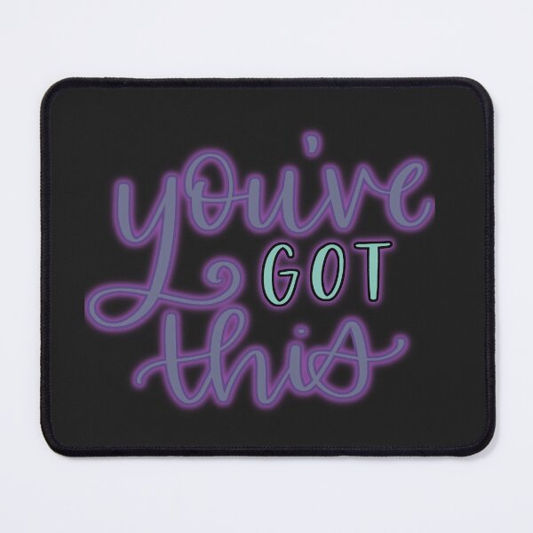 Item preview, You've Got This Encouragement in Everything Design designed and sold by FuddalanDesigns.