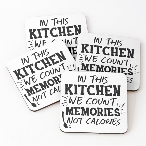 Item preview, In This Kitchen We Count Memories Not Calories designed and sold by simmoredsign.