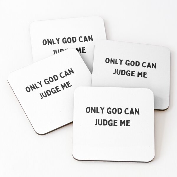 Item preview, only god can judge me Funny sarcastic Quote black and white font-meme designed and sold by Mindlimes.
