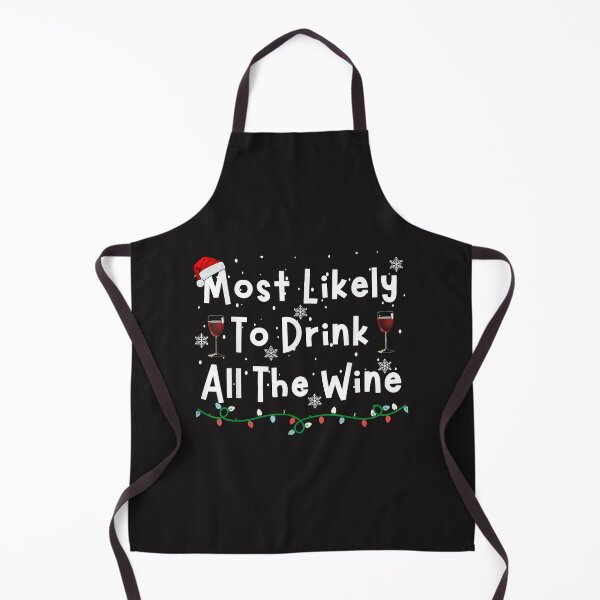 Item preview, Most Likely To Drink All The Wine Family Matching Christmas  designed and sold by PeggyBookman.