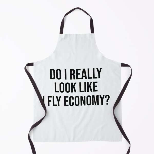 Item preview, Do I Really Look Like I Fly Economy designed and sold by Zion Trenz.