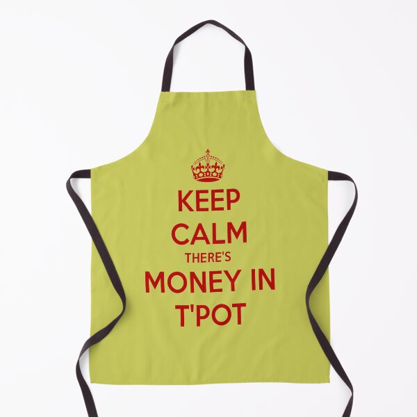 Item preview, Keep Calm There's Money In T'Pot Yorkshire Dialect designed and sold by taiche.