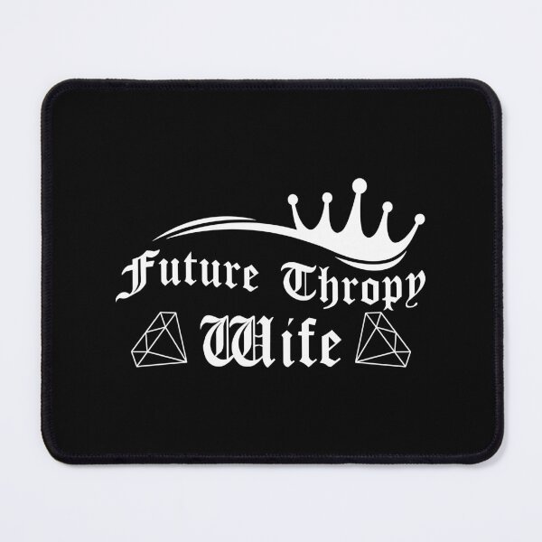 Item preview, Future Throphy Wife | Crown and Diamonds designed and sold by ProdbyNiECO.
