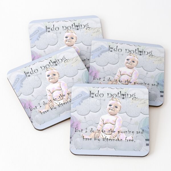 Item preview, I Do Nothing designed and sold by Patricia Brown.