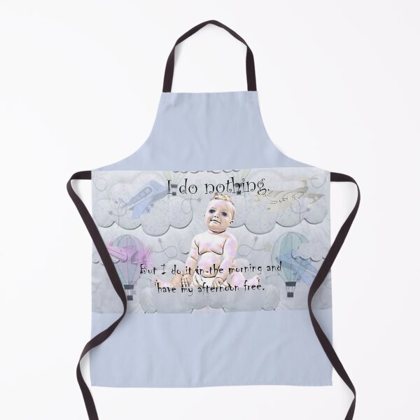 Item preview, I Do Nothing designed and sold by Patricia Brown.