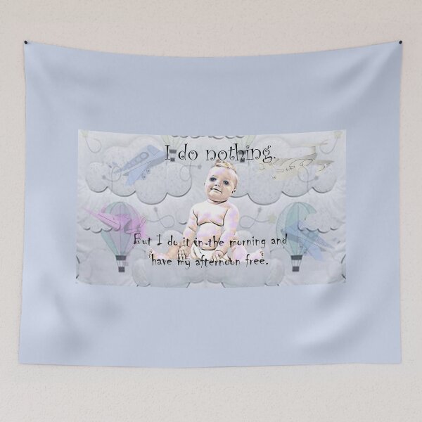 Item preview, I Do Nothing designed and sold by Patricia Brown.