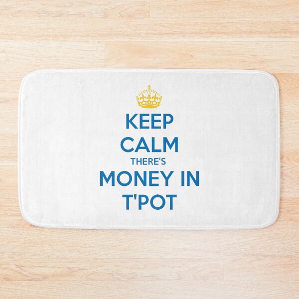 Item preview, Keep Calm There's Money In T'Pot Yorkshire Dialect Blue designed and sold by taiche.