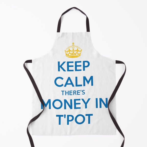 Item preview, Keep Calm There's Money In T'Pot Yorkshire Dialect Blue designed and sold by taiche.