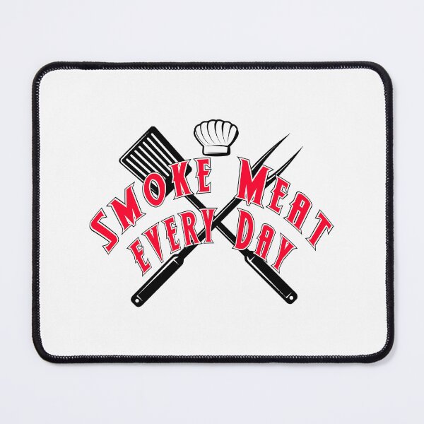 Artikelvorschau, Smoke Meat every Day entworfen und verkauft von ProdbyNiECO.