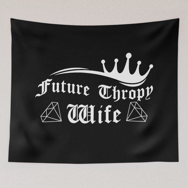 Item preview, Future Throphy Wife | Crown and Diamonds designed and sold by ProdbyNiECO.