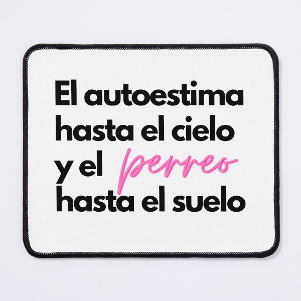 Item preview, El autoestima hasta el cielo y el perreo hasta el suelo designed and sold by Katcappelletti.